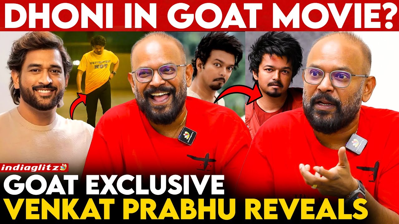 #GOAT Cinematic Universe 😲 Venkat Prabhu Goat Exclusive Interview | #thalapathyvijay #msdhoni