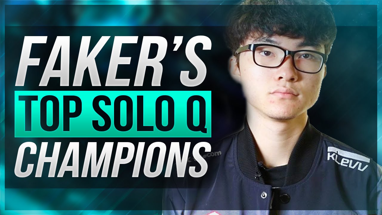 FAKER'S TOP SOLO QUEUE CHAMPIONS - League of Legends