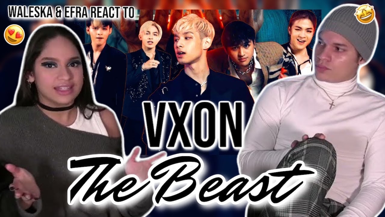 Waleska & Efra react to VXON 'The Beast' Official MV