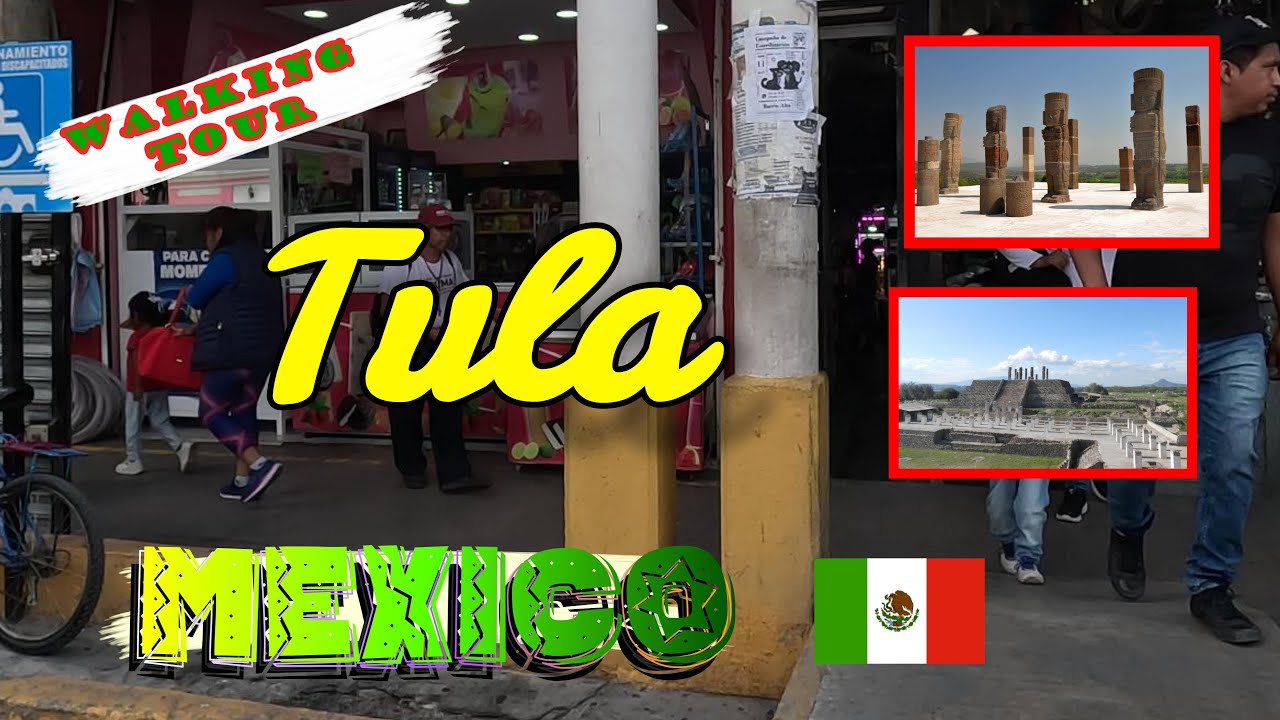 🇲🇽 Explore Beautiful Tula - Mexico Walking Tour 🌮🥃🌯
