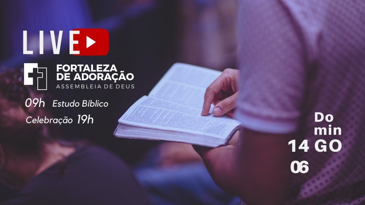 AD Fortaleza de Adoração Culto 14-06-2020