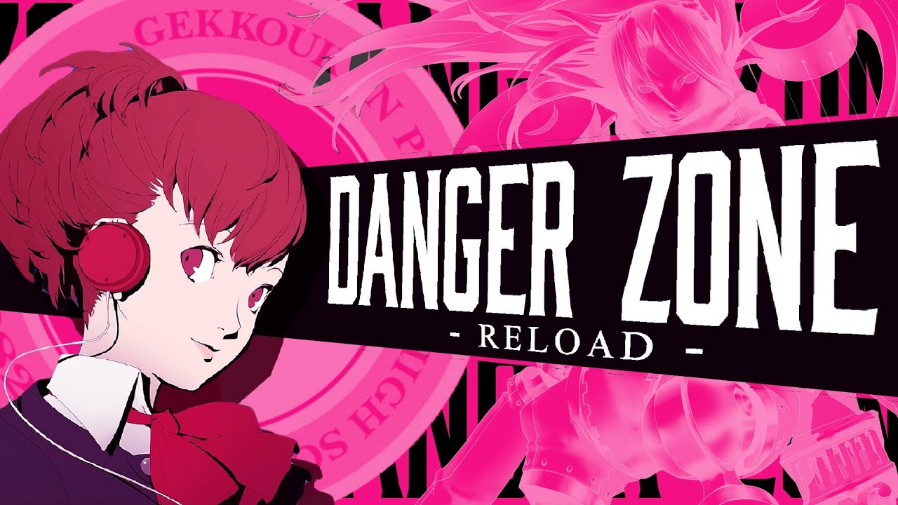 Persona 3 Reload - Danger Zone (Reload Arrange)