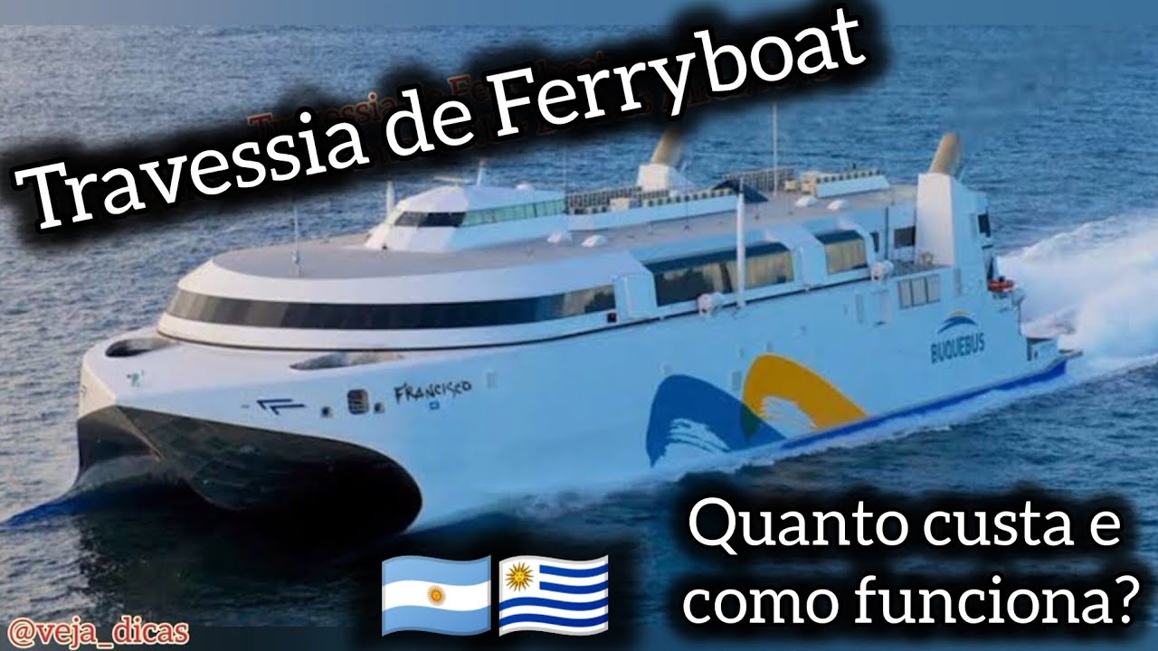 FERRYBOAT DE COLONIA DEL SACRAMENTO 🇺🇾 / BUENOS AIRES 🇦🇷 Quanto custa e como funciona a travessia?