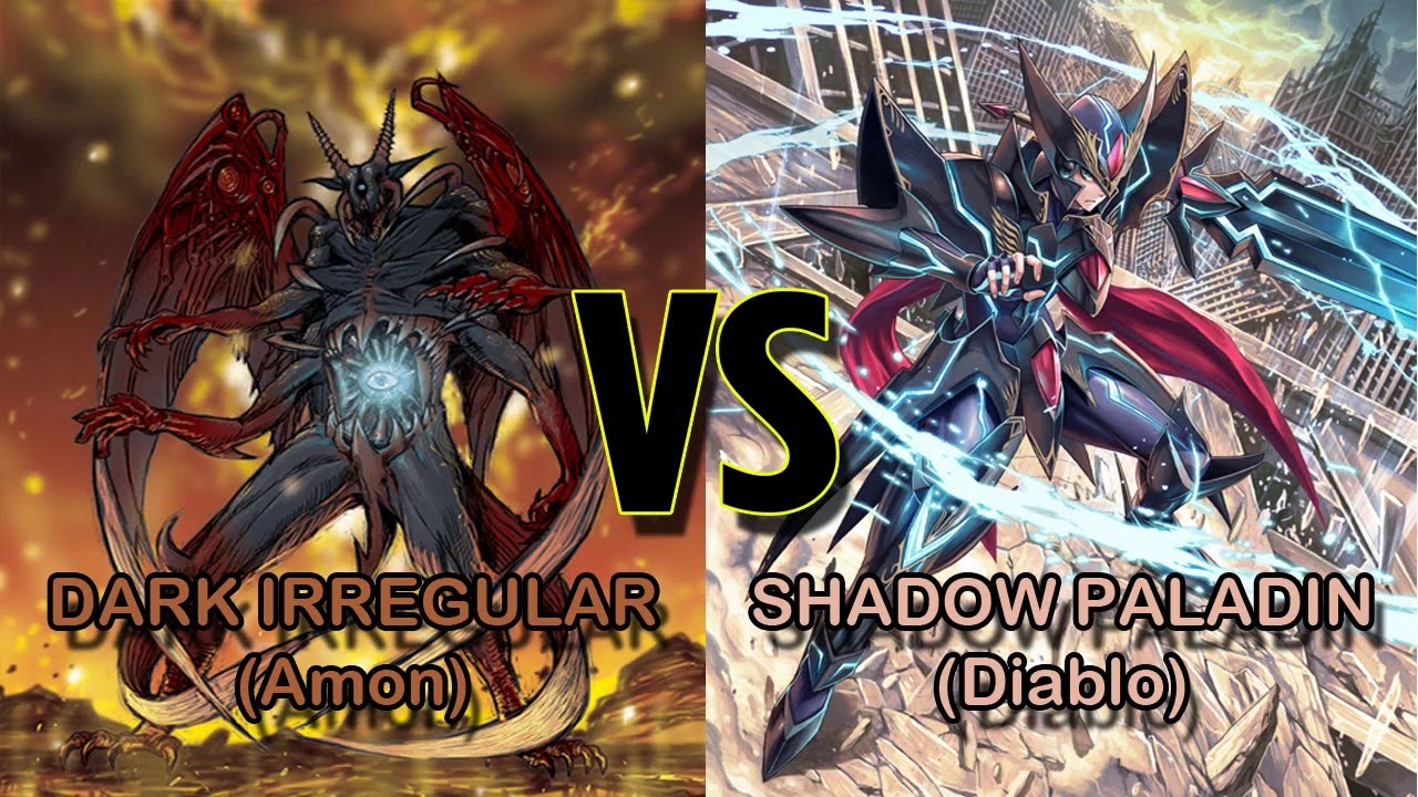 Dark Irregular (Amon) vs Shadow Paladin (Diablo)