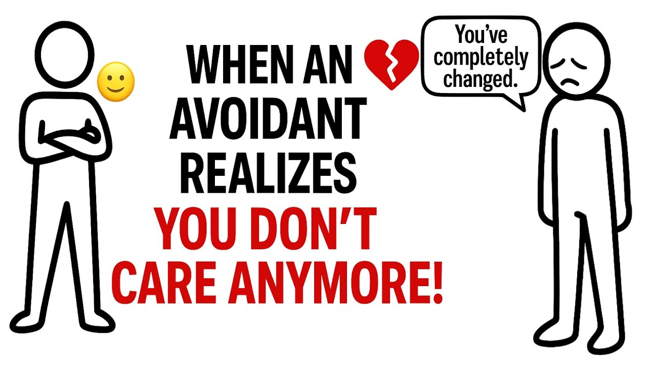 When an Avoidant Realizes You Don’t Care Anymore! _🔥 Emotional Game-Changer | Avoidant Philosophy