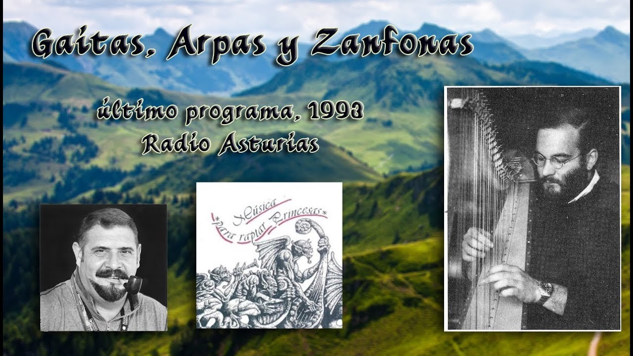 Gaitas, Arpas y Zanfonas: Último programa (1993) Fernando Largo y Aurelio Argel