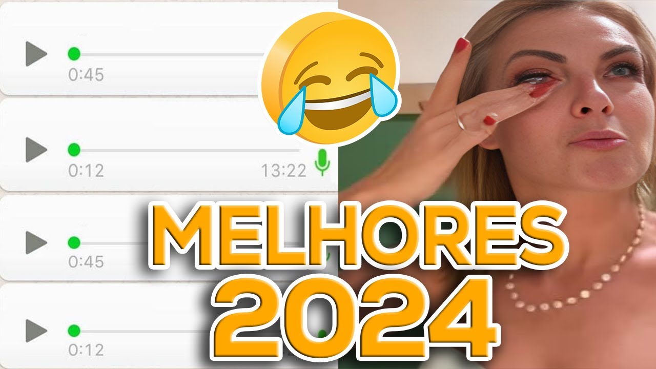 30 MINUTOS dos MELHORES ÁUDIOS DO WHATSAPP 2024 #2