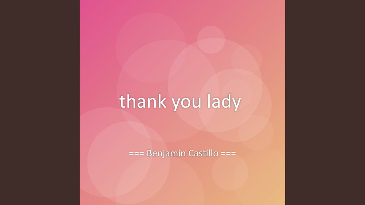 thank you lady
