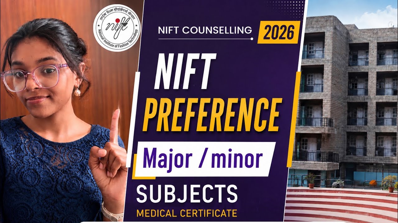 NIFT Counselling Guide 2026 | NIFT Preference | Major Minor #nift2026 #explore #youtube