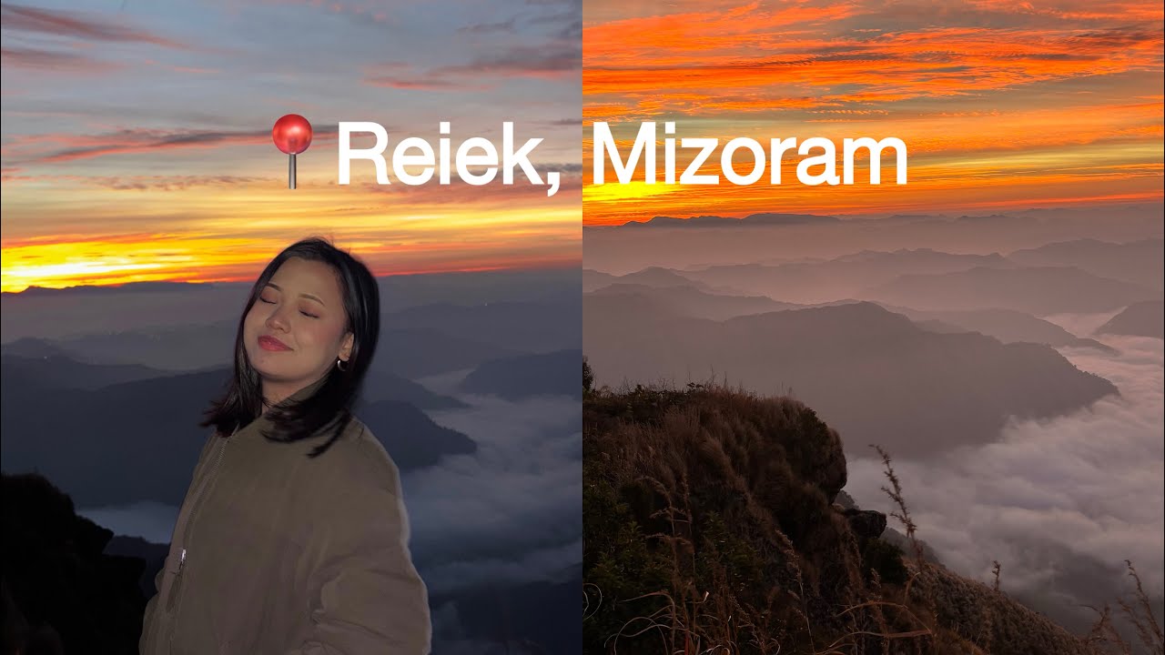 Reiek, Mizoram | Sunrise, Trekking Vlog