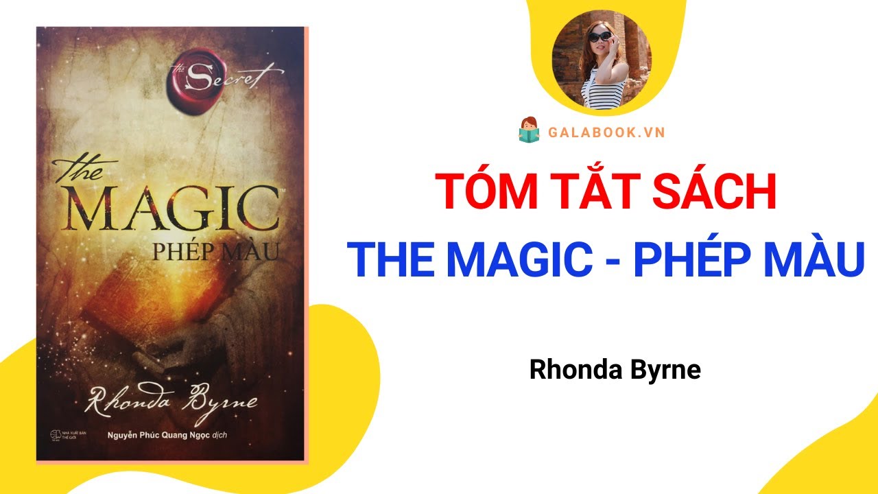 THE MAGIC Phép màu - Tóm tắt sách The Magic Phép màu - 28 ngày thực hành lòng biết ơn /Trần Thu Hằng
