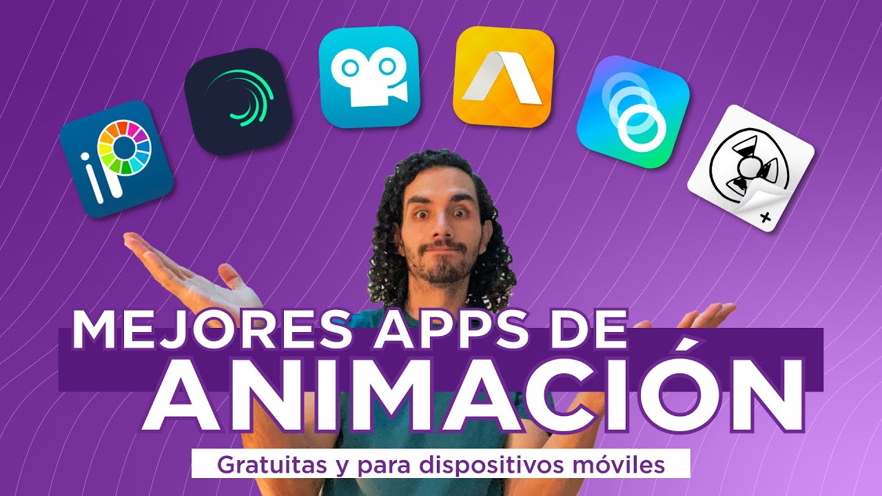 📱TOP 6 mejores APPS para animar en móviles - Aplicaciones de animación gratuitas