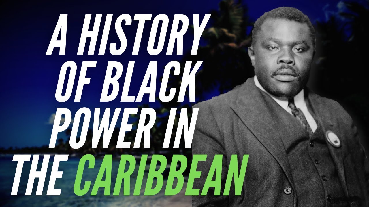 A History Of Black Power In The Caribbean