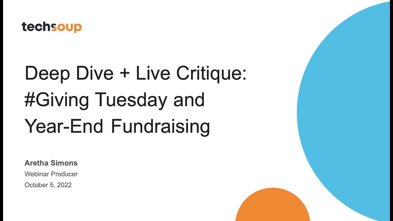 Deep Dive + Live Critique  #GivingTuesday and Year End Fundraising