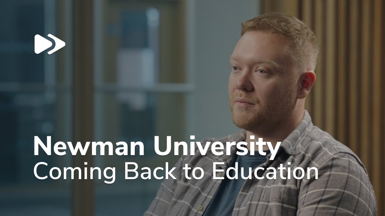 Newman University: Coming Back to Education | Case Study