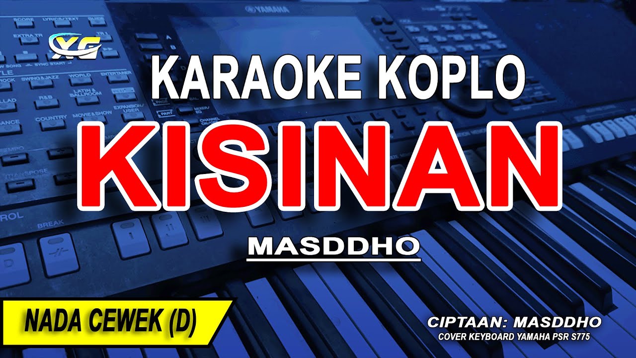 KISINAN - Karaoke Koplo Nada Wanita (MASDHOO) Taun-Taunan Aku Wis Ngancani Sliramu