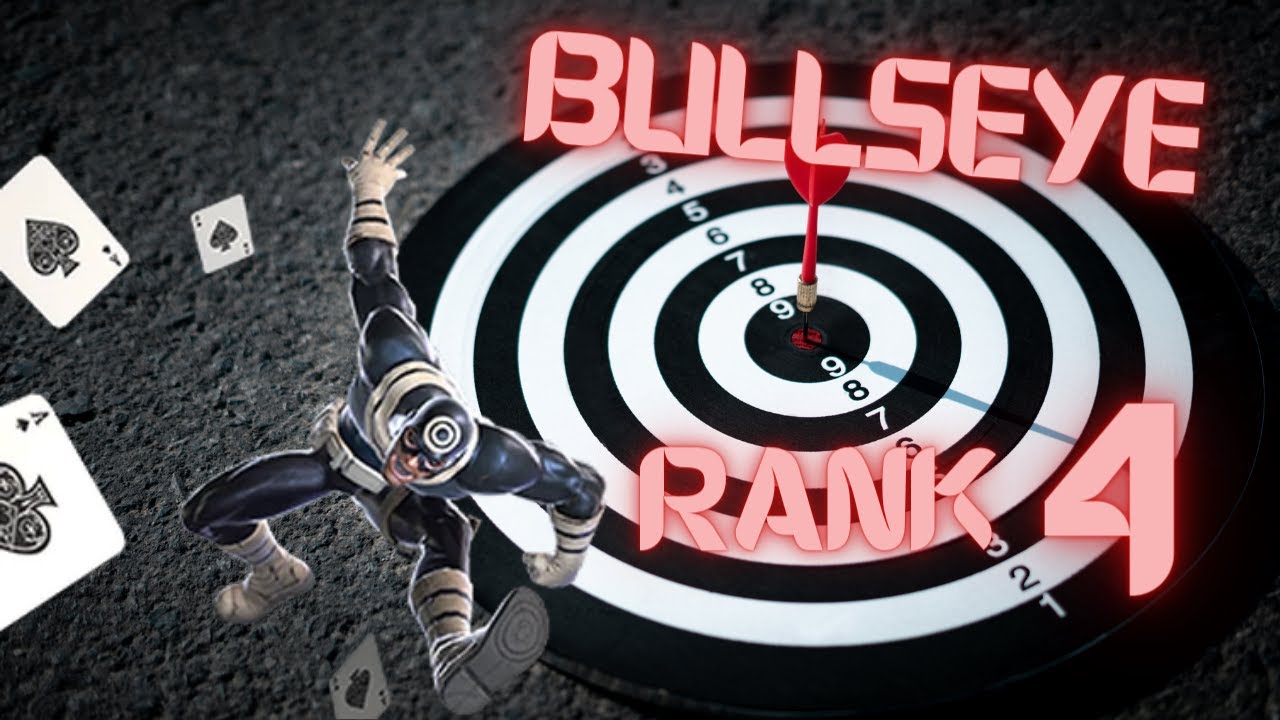 6* BULLSEYE to Rank 4