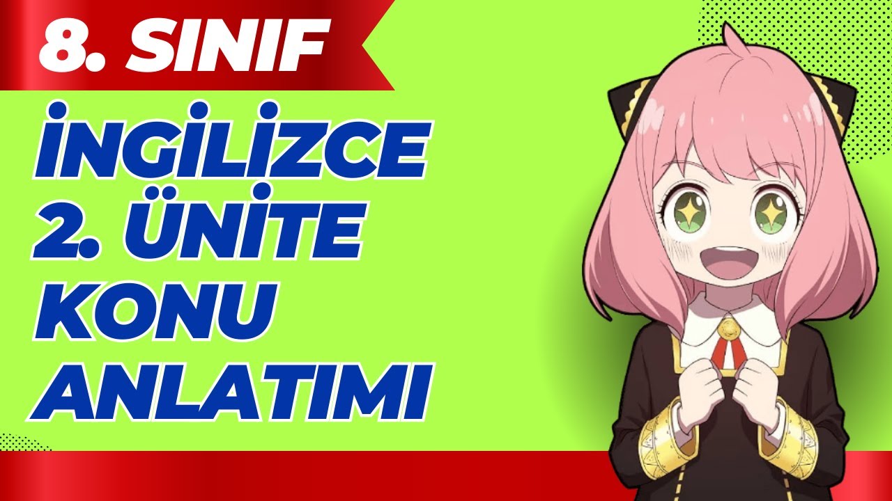 8. Sınıf İngilizce 2. Ünite Konu Anlatımı | Teen Life