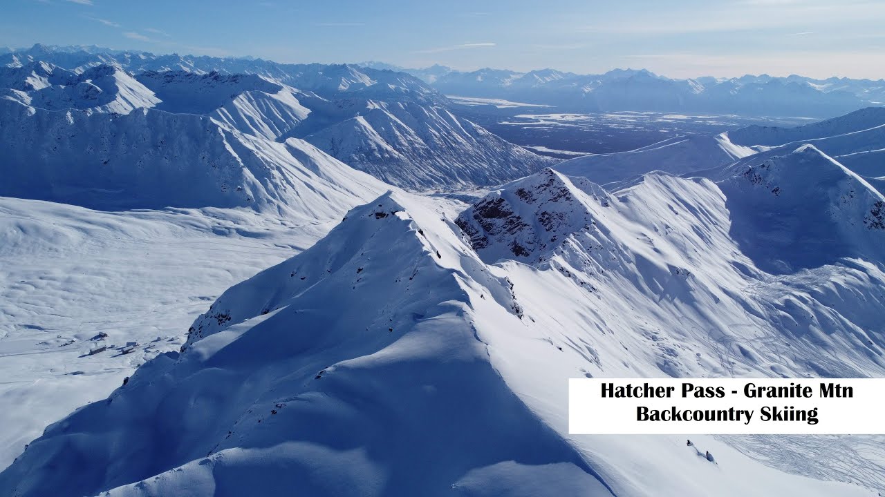 Hatcher Pass Backcountry Skiing - Granite Mtn