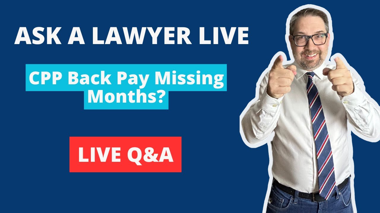 CPP Disability Back Pay: What If Service Canada Missed Months?