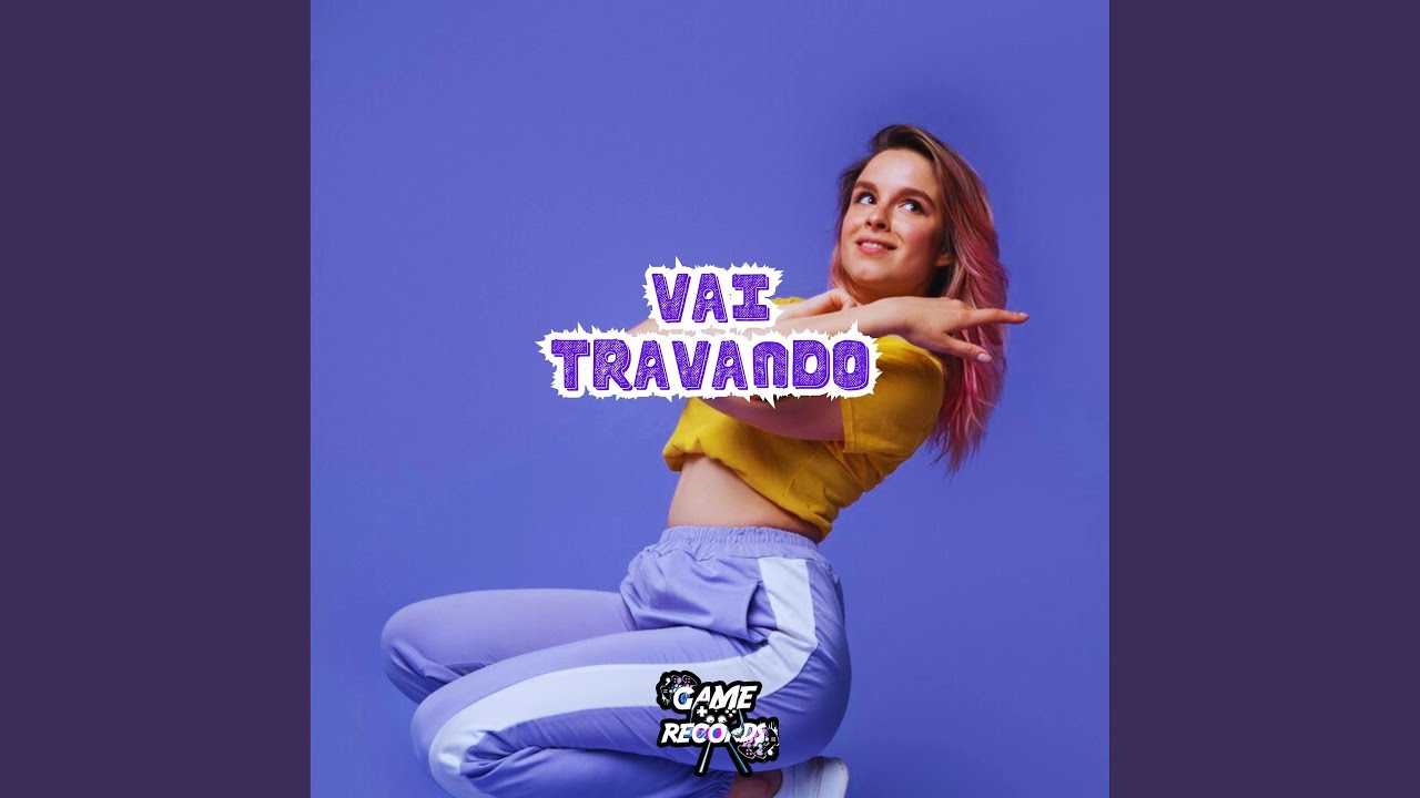 Vai Travando