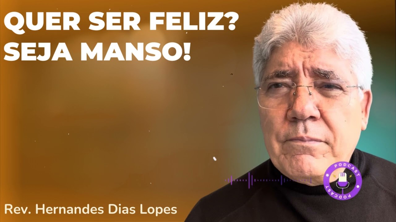 QUAL O REAL PROPÓSITO DA VIDA? - Hernandes Dias Lopes