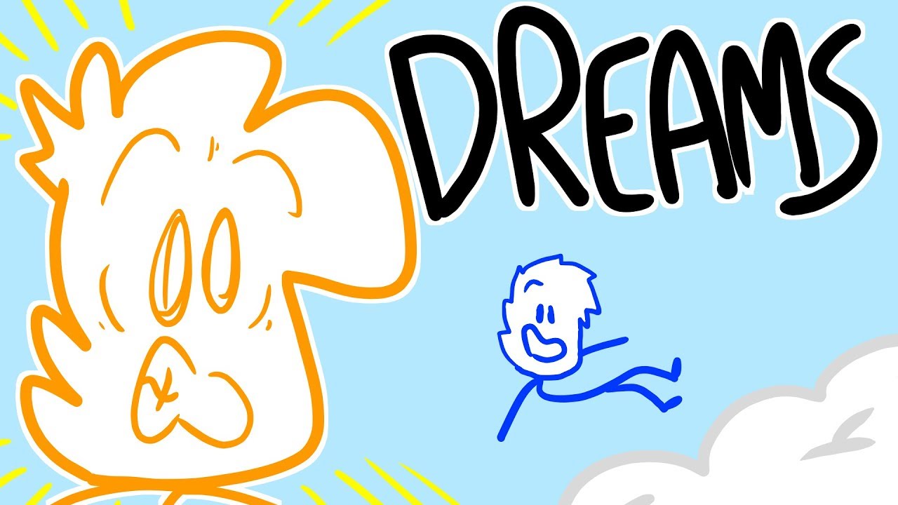 Dreams