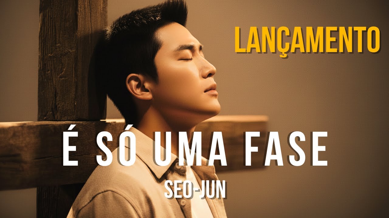 SEO-JUN 2026 | É Só Uma Fase – Música Gospel e Seleção de Louvores Evangélicos de Adoração