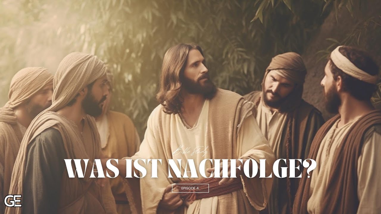 Was ist Nachfolge? // Bible Study zum Markusevangelium (4)