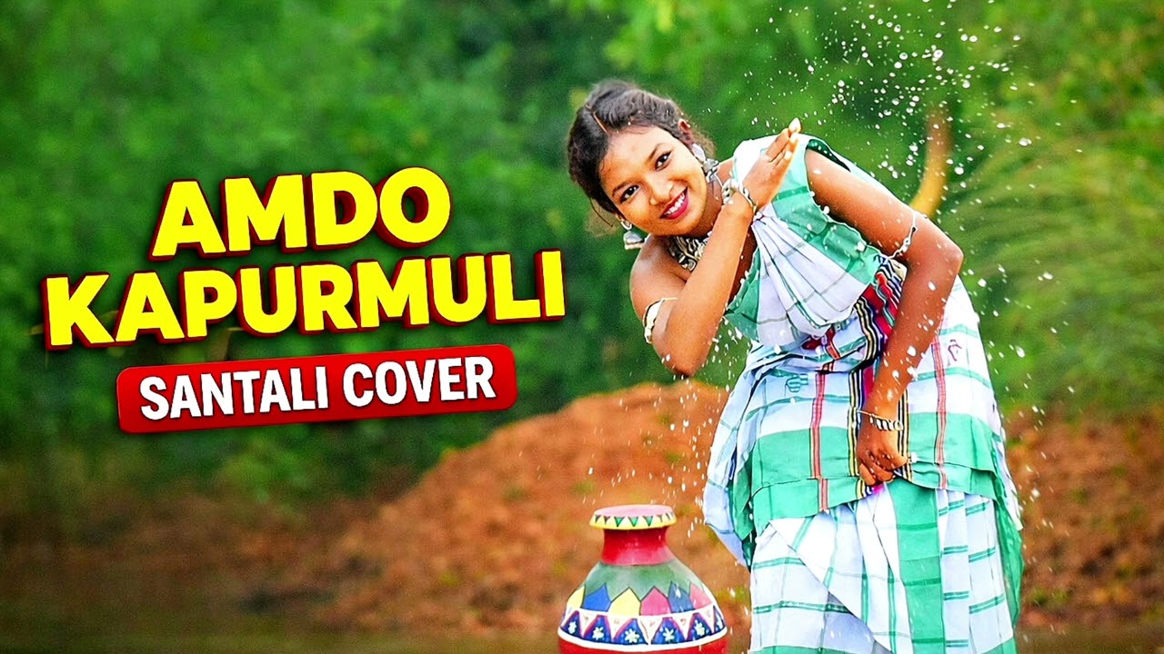 AMDO KAPURMULI | Santali Cover Song | New Santali Romantic Song 2026 | Full HD
