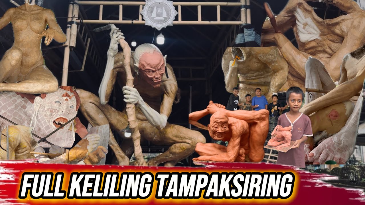 Full Keliling Tampaksiring Melihat Ogoh-Ogoh KEREN Di H-2 Minggu Menuju Pengerupukan 18 Maret 2026
