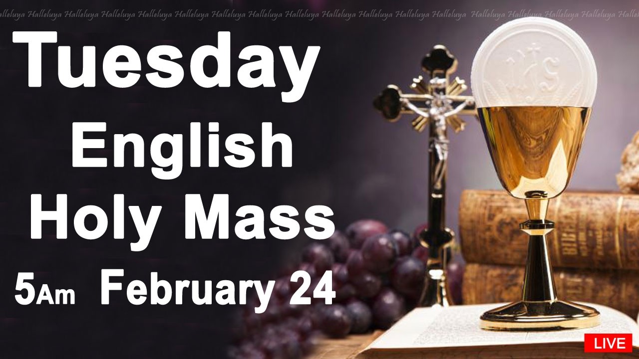 Catholic Mass Today I Daily Holy Mass I Tuesday February 24 2026 I English Holy Mass I 5.00 AM