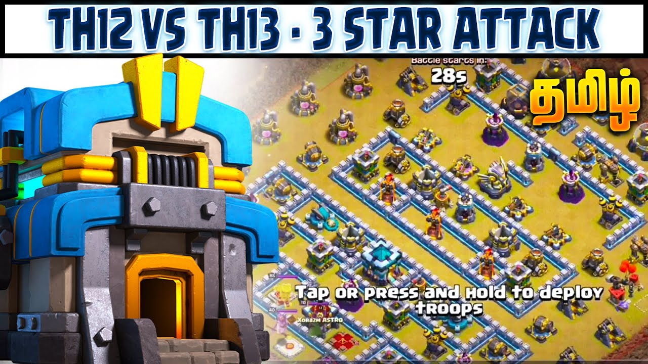 TH12 vs TH13 - Easy 3 Star Attack Strategy | Clash of Clans (Tamil)
