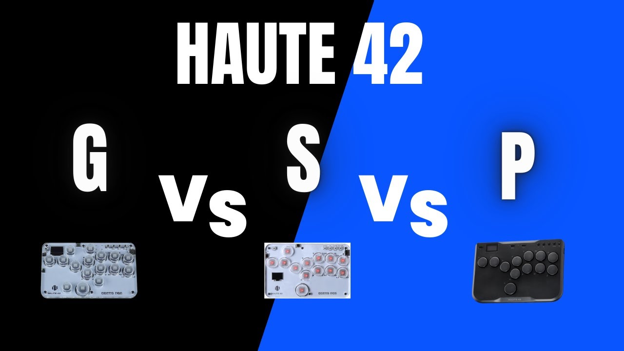 Haute42 G vs S vs P