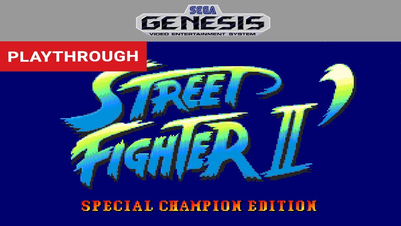 Street Fighter II': Special Champion Edition (Sega Genesis) Playthrough [HD] | RetroGameUp