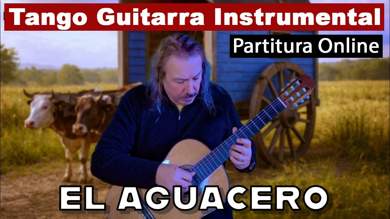 El Aguacero (Canción de la Pampa) – Tango 1931 | Solo Guitar | Roberto Pugliese