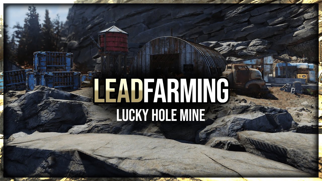 Fallout 76 - Lead Farming How To Guide - Lucky Hole Mine