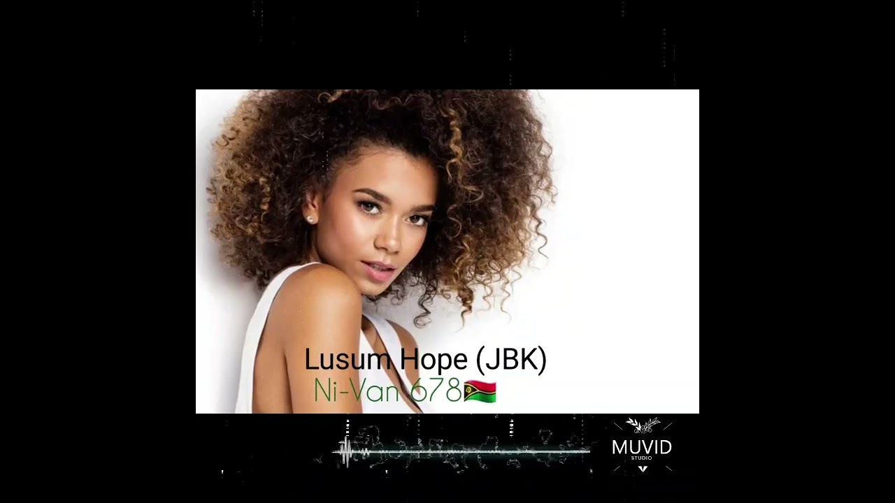 Lusum hope - JBK (Ni-Van678)