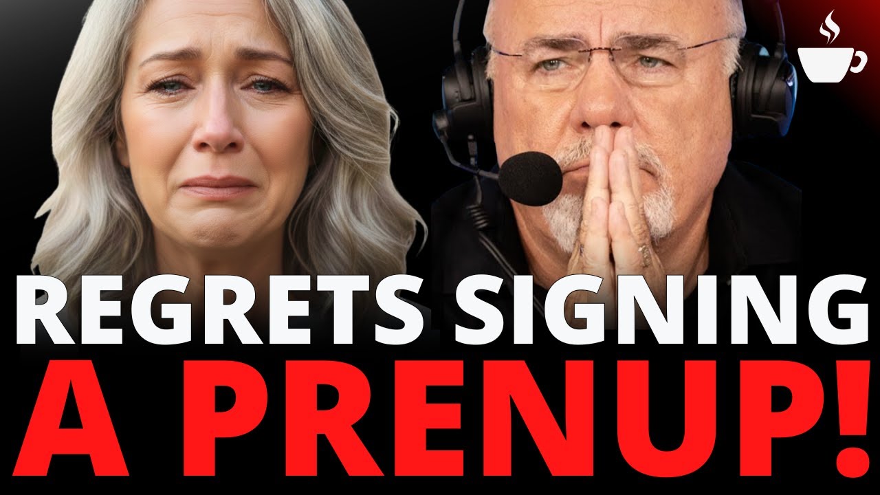 “I Regret Signing a Prenup” Dave Ramsey Hosts Pander to Regretful Wife This Is Crazy