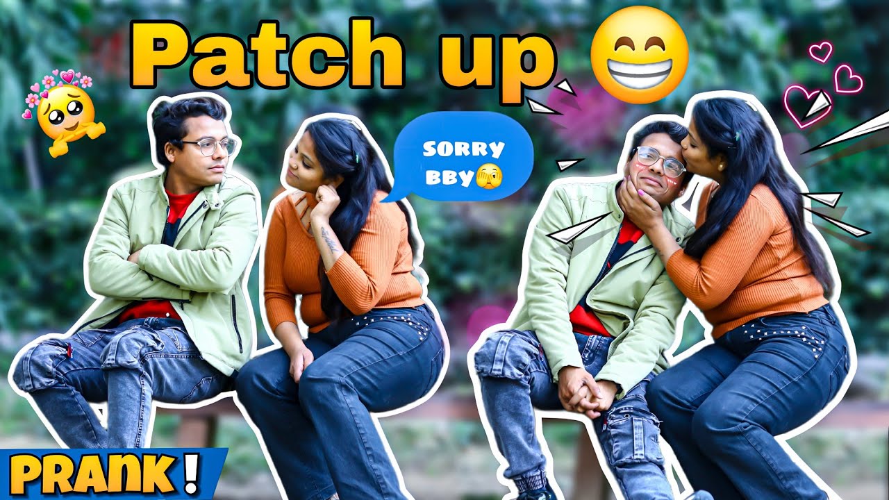 Finally Patchup ❤️|| Prank On Boyfriend 😘 || Gone Romantic 🥰 || Mr Sagar Prank