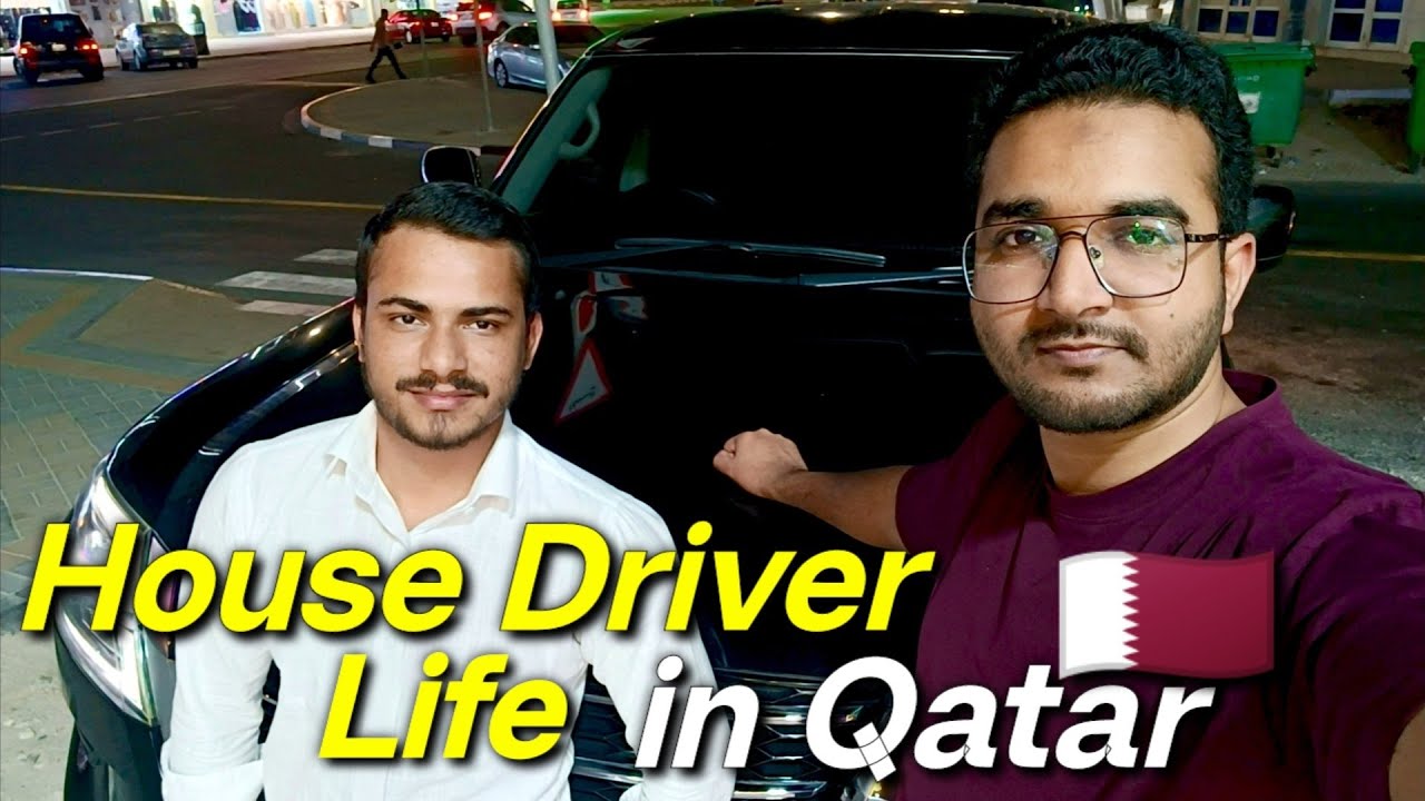 Qatar House Driver Life 
