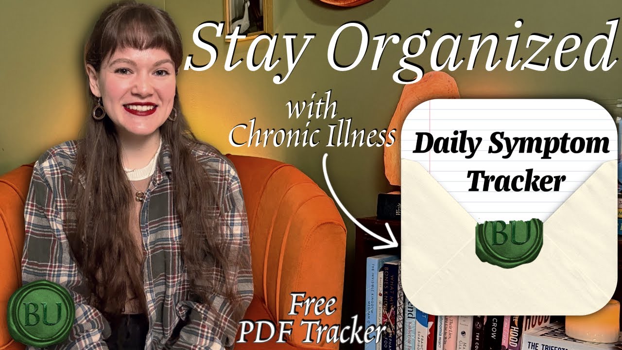 Stay Organized with Chronic Illness