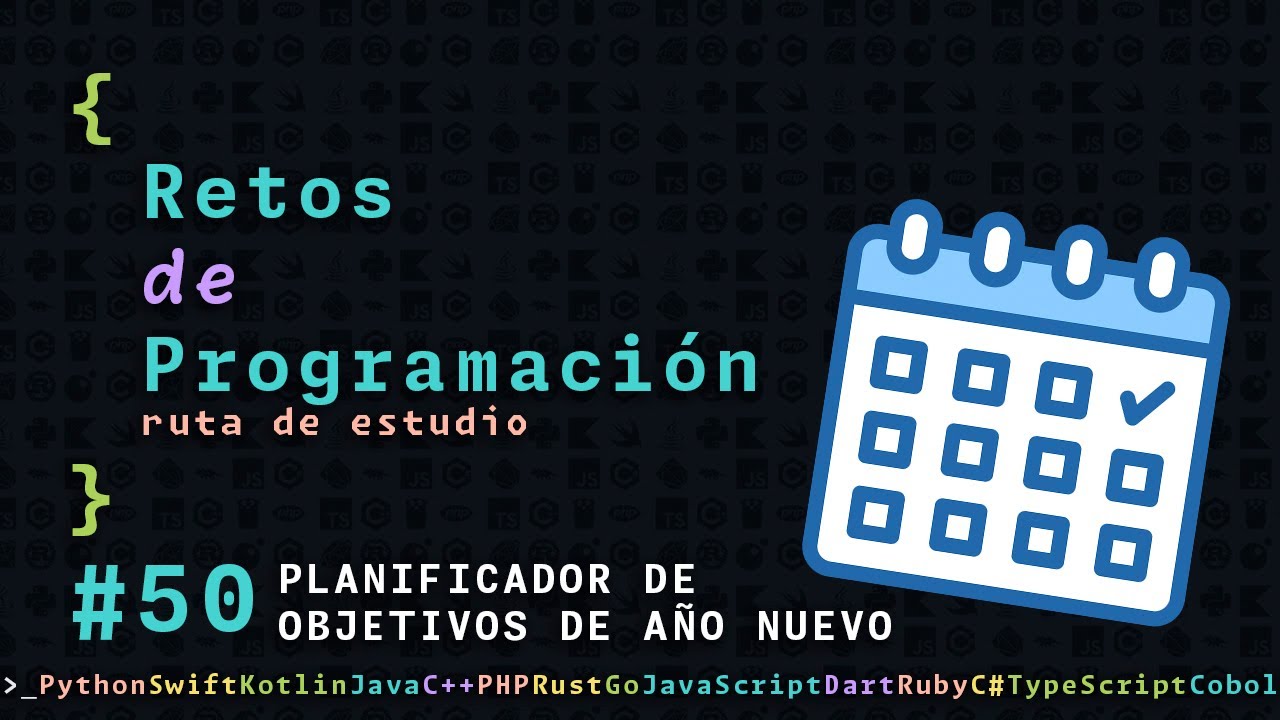 Ruta de estudio programación | 50 - PLANIFICADOR DE OBJETIVOS DE AÑO NUEVO