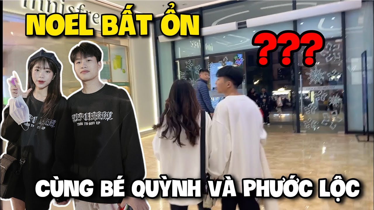 Vlog | Noel Bất Ổn Cùng Bé Quỳnh Và Phước Lộc !!!