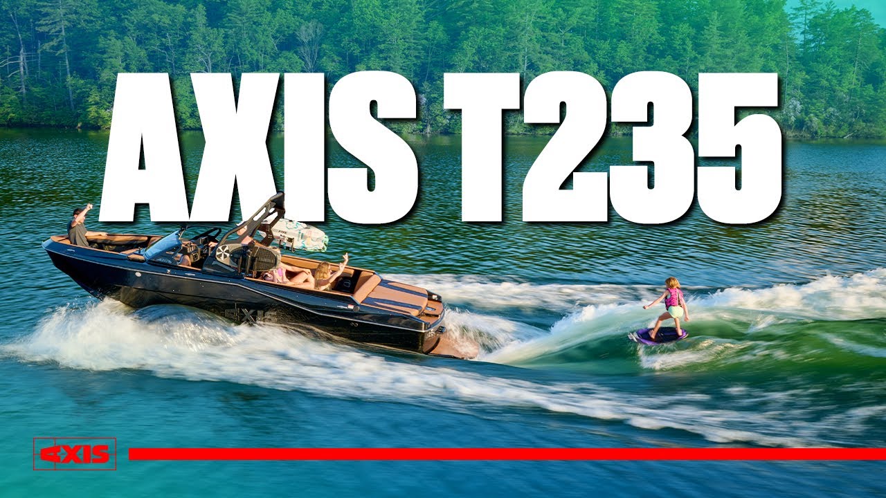 2026 Axis T235 Wake Boat | Performance, Unleashed