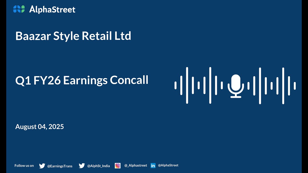 Baazar Style Retail Ltd Q1 FY2025-26 Earnings Conference Call