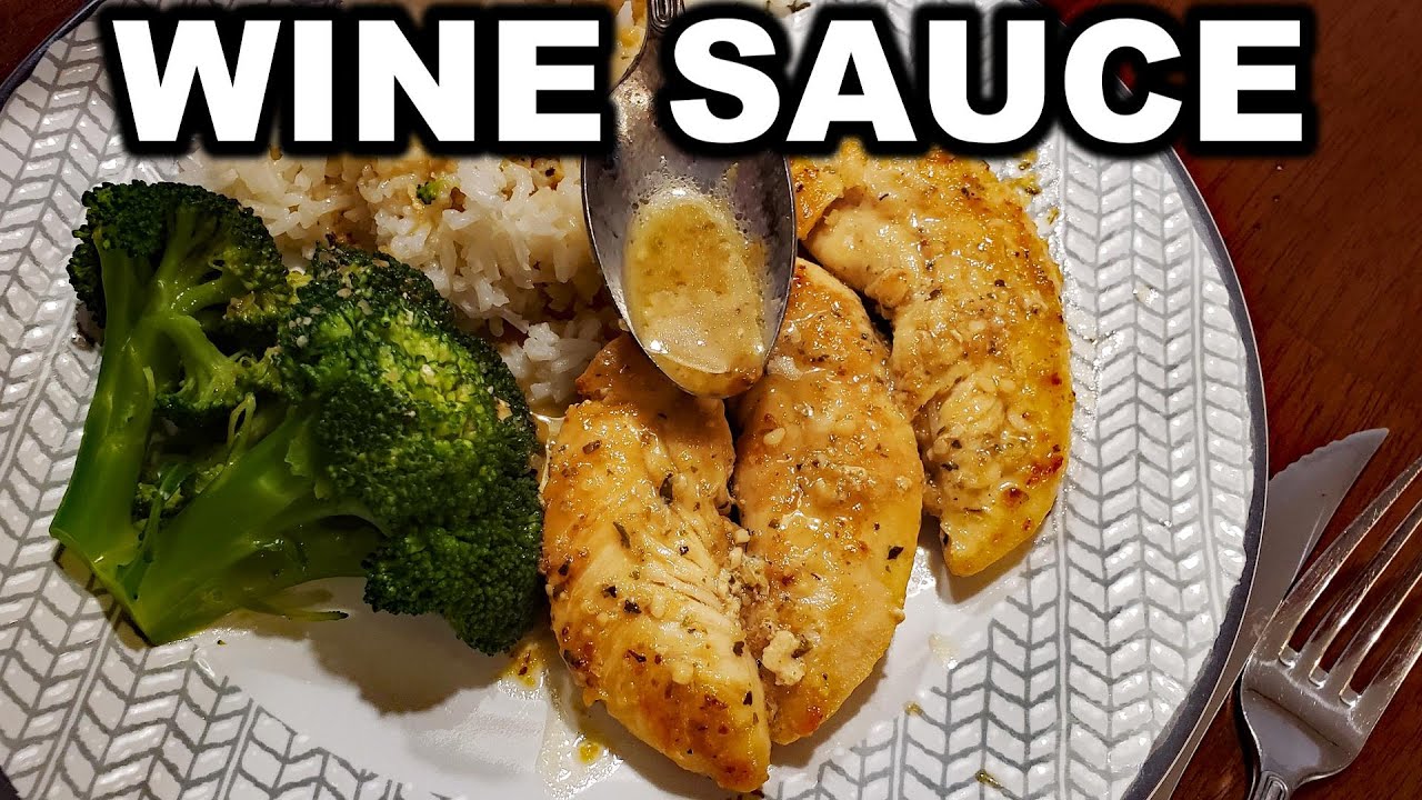 Chicken Tenderloins with White Wine Sauce