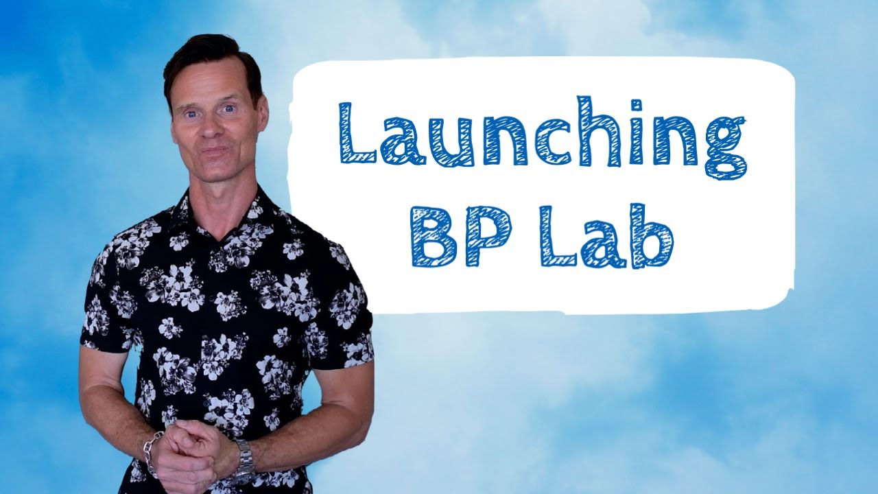 Launching BP Lab - a new leadership project