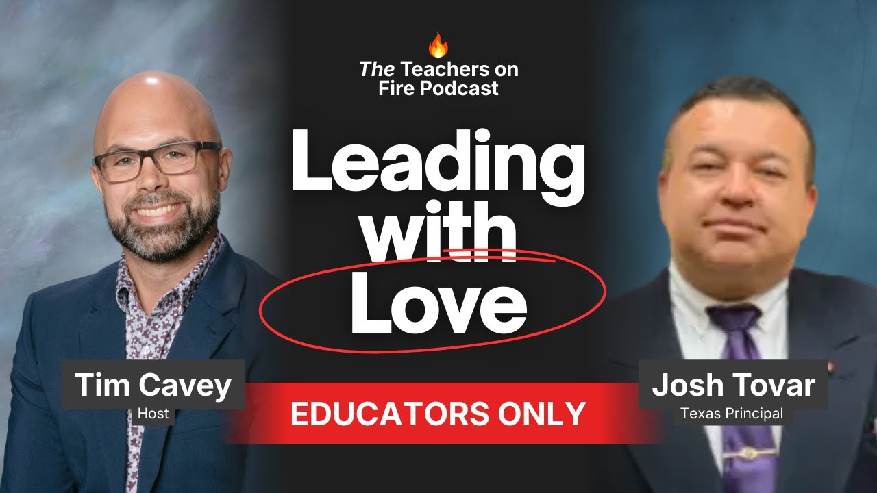 Building Connections and Culture Before Content - with Principal JOSH TOVAR