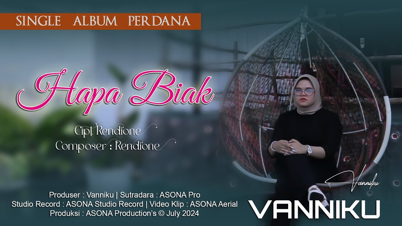 Pop Lampung - HAPA BIAK - Vanniku (Official Music & Video)